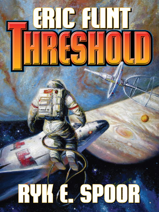 Title details for Threshold by Eric Flint - Available